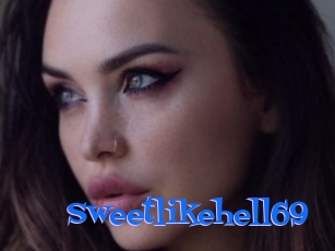 Sweetlikehell69