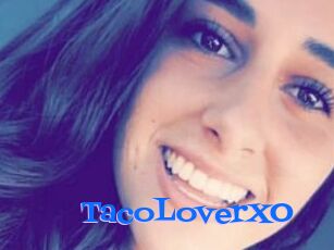 TacoLoverXO