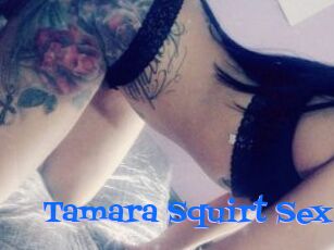 Tamara_Squirt_Sex