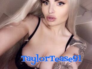 TaylorTease91