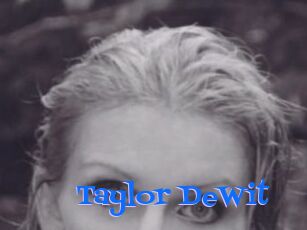 Taylor_DeWit