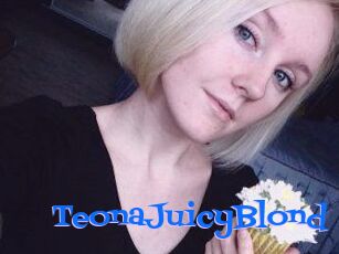 TeonaJuicyBlond