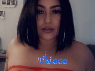 Thiccc