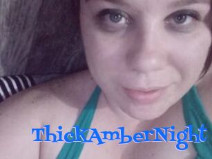 ThickAmberNight