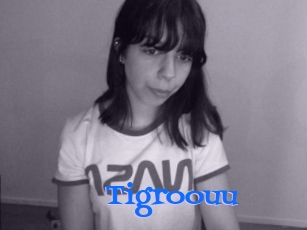Tigroouu