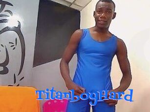 TitanboyHard