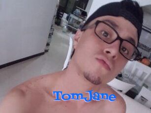 TomJane