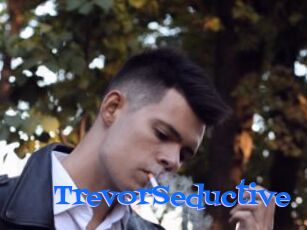 TrevorSeductive