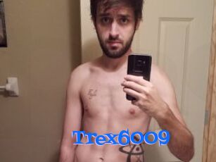 Trex6009