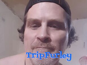TripFurley