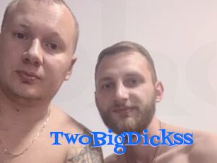 TwoBigDickss