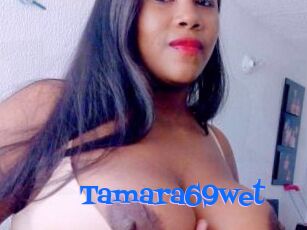 Tamara69wet