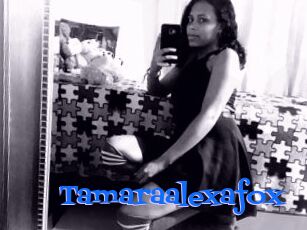 Tamaraalexafox