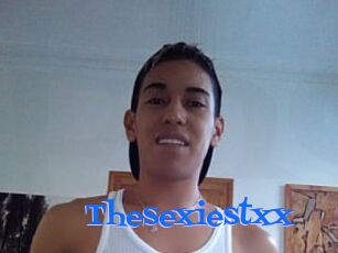 Thesexiestxx