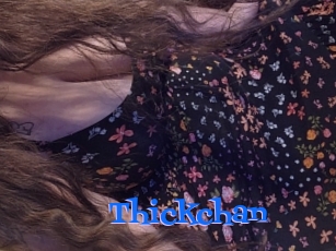 Thickchan