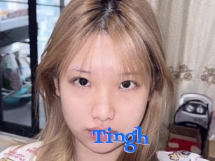 Tingh