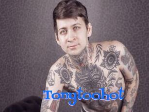 Tonytoohot