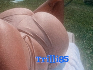 Trilli85
