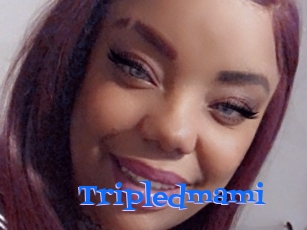 Tripledmami