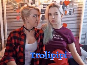 Trolipipi