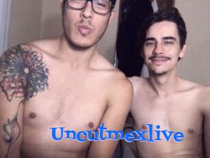 Uncutmexlive