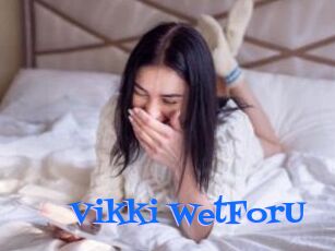 Vikki_WetForU