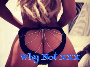 Why_Not_XXX