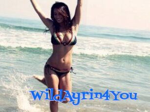 WildAyrin4You