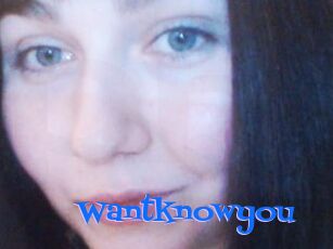 Wantknowyou