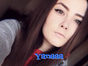 Yanaaa