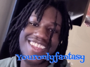 Youronlyfantasy