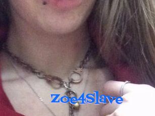 Zoe4Slave